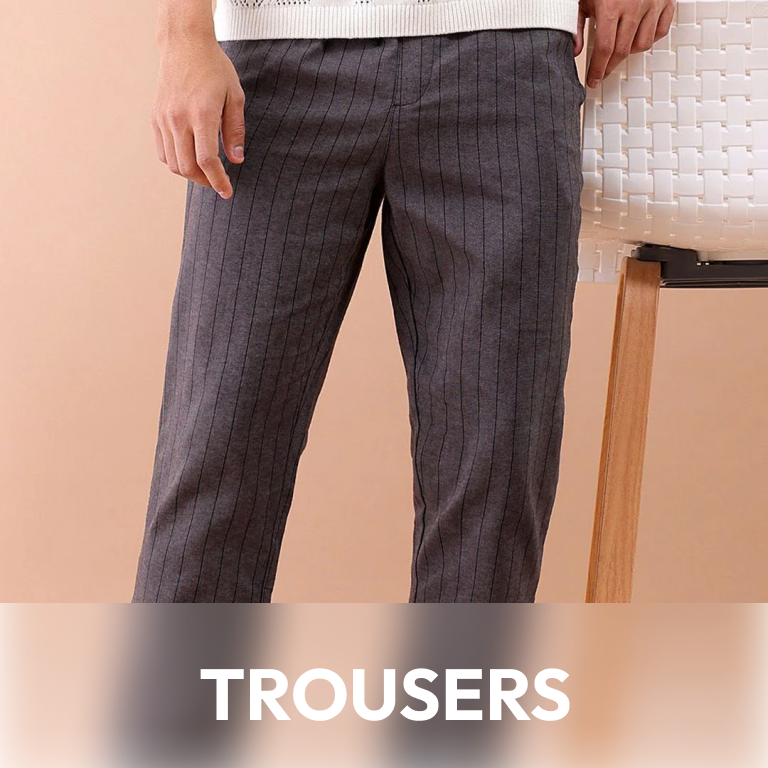 Trousers